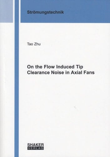 On the Flow Induced Tip Clearance Noise in Axial Fans
