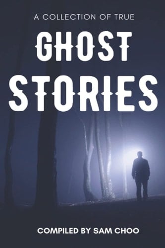 A Collection of True Ghost Stories