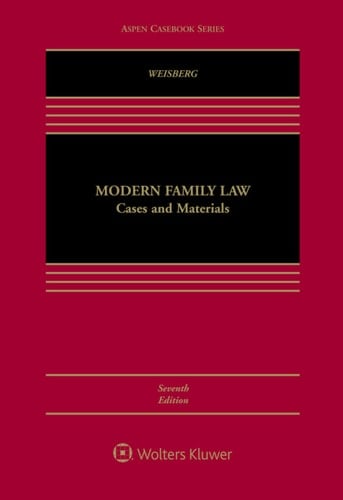 Modern Family Law: Cases and Materials (Aspen Casebook Series)