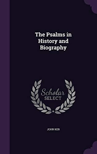 The Psalms in History and Biography