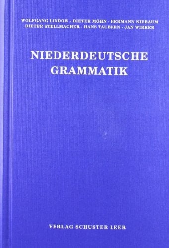 Niederdeutsche Grammatik (Schriften des Instituts für Niederdeutsche Sprache) (German Edition)