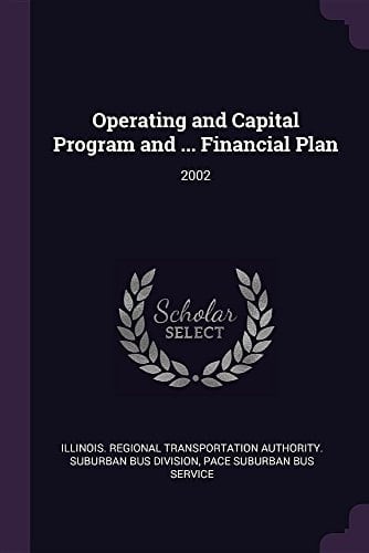 Operating and Capital Program and ... Financial Plan 2002
