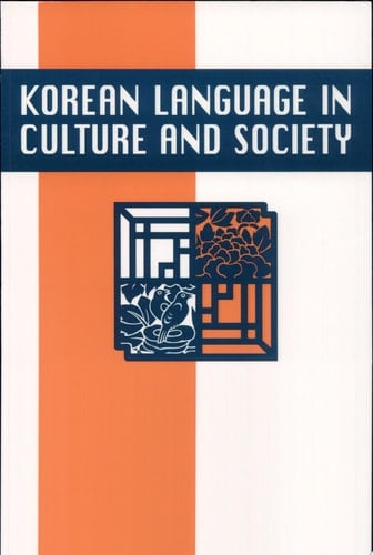 Korean Language in Culture and Society