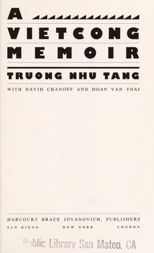 A Vietcong Memoir: An Inside Account of the Vietnam War and Its Aftermath