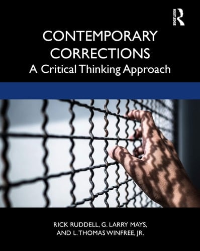 Contemporary Corrections A Critical Thinking Approach