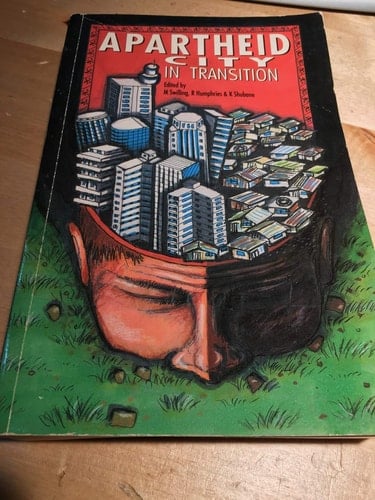 Apartheid city in transition (Contemporary South African debates)