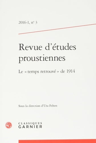 Le "Temps retrouvé" de 1914