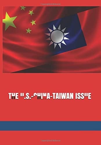 The U. S. -China-taiwan Issue