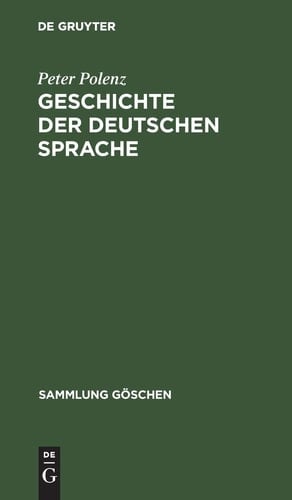 Geschichte der Deutschen Sprache