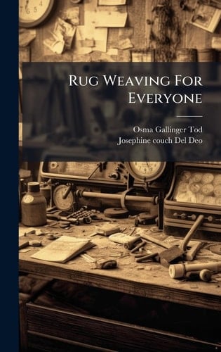 Rug Weaving For Everyone