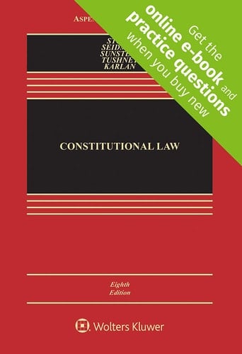 Constitutional Law, Eighth Edition [Connected Casebook] bundled with 2020 Supplement