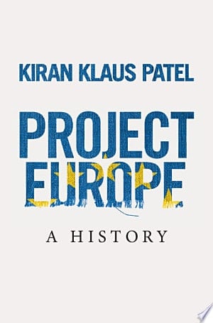 Project Europe A History