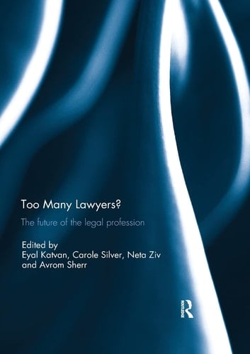 Too Many Lawyers? The Future of the Legal Profession