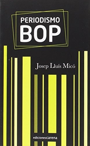 Periodismo BOP estándares para la improvisación informativa