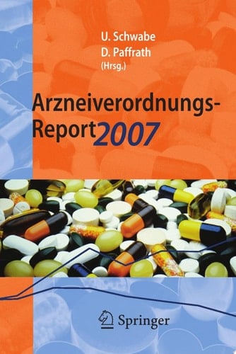 Arzneiverordnungs-Report 2007