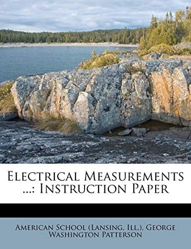 Electrical Measurements ...: Instruction Paper