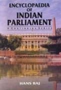 Encyclopaedia of Indian Parliament: Executive legislation in India, an analytical study of central ordinances