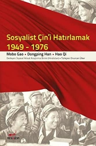 Sosyalist Cin'i Hatirlamak (1949-1976)