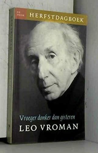 Vroeger donker dan gisteren: herfstdagboek