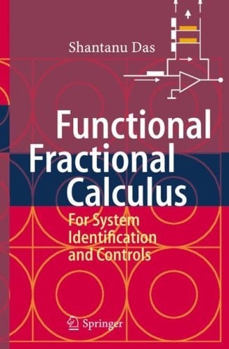 Functional Fractional Calculus for System Identification and Controls