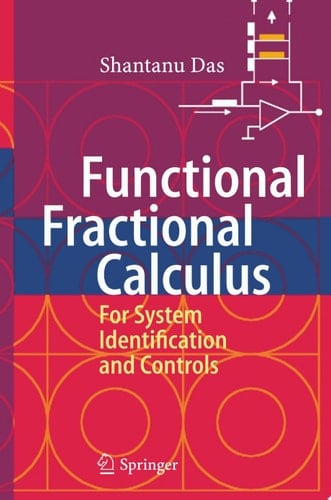 Functional Fractional Calculus for System Identification and Controls