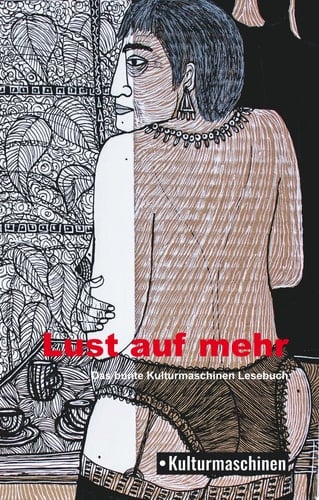 Lust auf mehr Das Kulturmaschinen Lesebuch