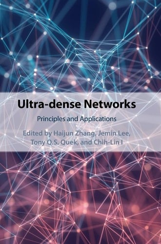 Ultra-Dense Networks Principles and Applications