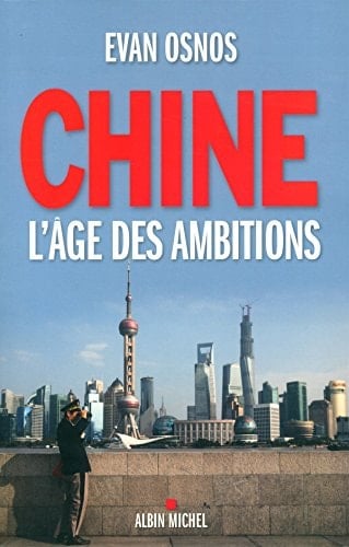 Chine l'âge des ambitions