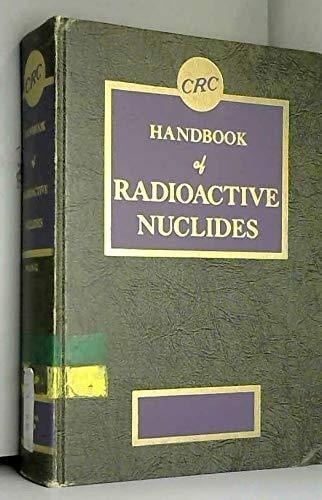CRC Handbook of Radioactive Nuclides