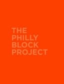The Philly Block Project