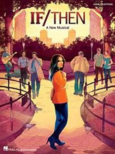 If/Then - A New Musical Vocal Line with Piano Accompaniment