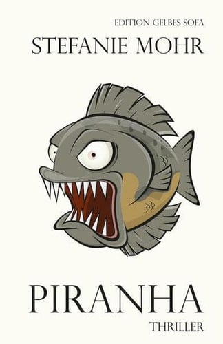 Piranha Thriller