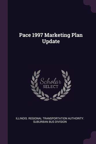 Pace 1997 Marketing Plan Update