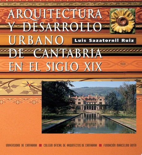 Arquitectura y desarrollo urbano de Cantabria en el siglo XIX