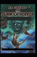 The Dunwich Horror Illustrated Edition