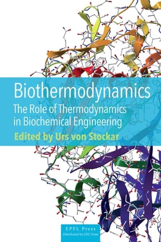 Biothermodynamics The role of thermodynamics in biochemical engineering.