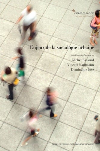 Enjeux de la sociologie urbaine