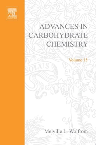 Advances in Carbohydrate Chemistry Advances in Carbohydrate Chemistry