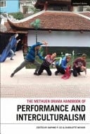 Methuen Drama Handbook of Performance and Interculturalism