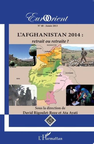 L'Afghanistan 2014 : retrait ou retraite ?