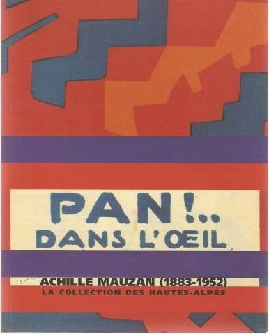 Pan ! dans l'oeil Achille Mauzan (1883-1952)