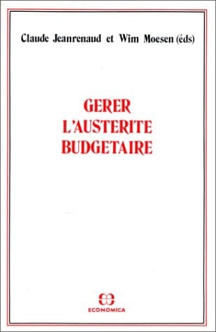 Gérer l'austérité budgétaire