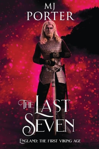 The Last Seven England: The First Viking Age