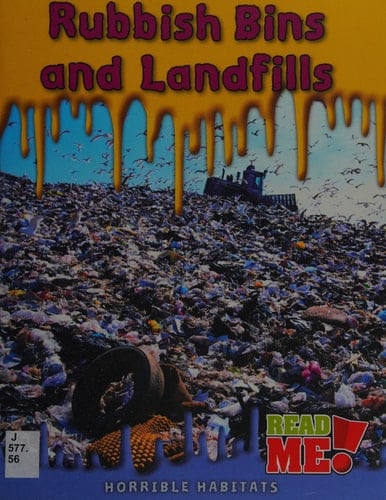 Rubbish Bins and Landfills