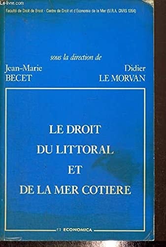 Le droit du littoral et de la mer côtière