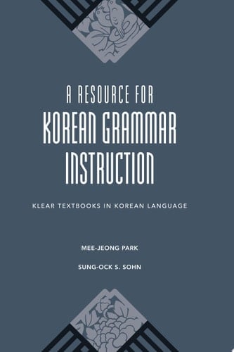 A Resource for Korean Grammar Instruction