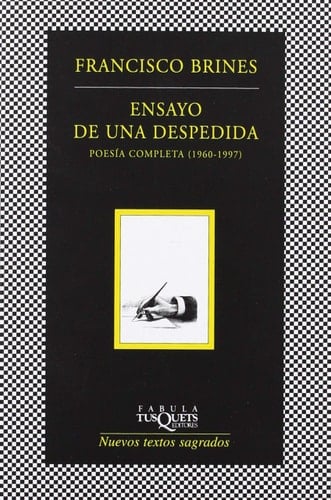 Ensayo de una despedida Poesía completa (1960 - 1997)