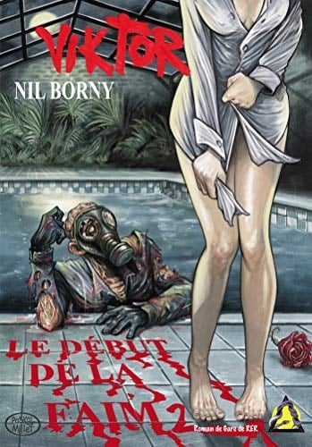 Le début de la faim 2 Viktor
