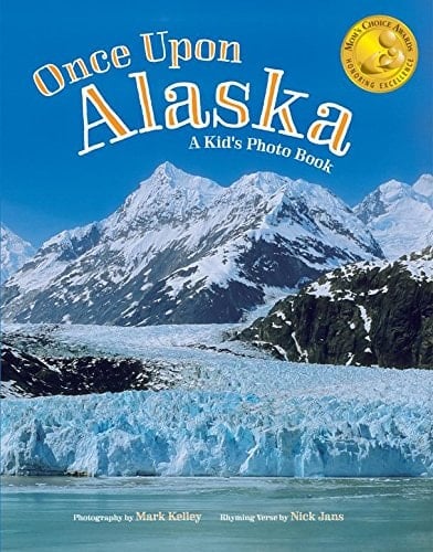 Once Upon Alaska A Kid's Photo Book
