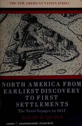 North America from Earliest Discovery to First Settlements The Norse Voyages to 1612